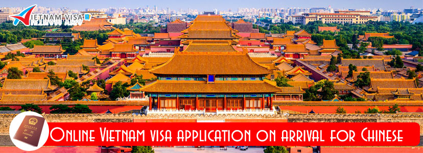 Online Vietnam visa application on arrival for Chinese 