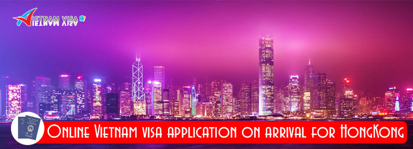 Online Vietnam visa application on arrival for HongKong