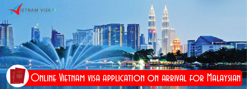 Online Vietnam visa application on arrival for Malaysian