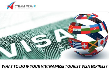 /What to do if your Vietnamese tourist visa expires?